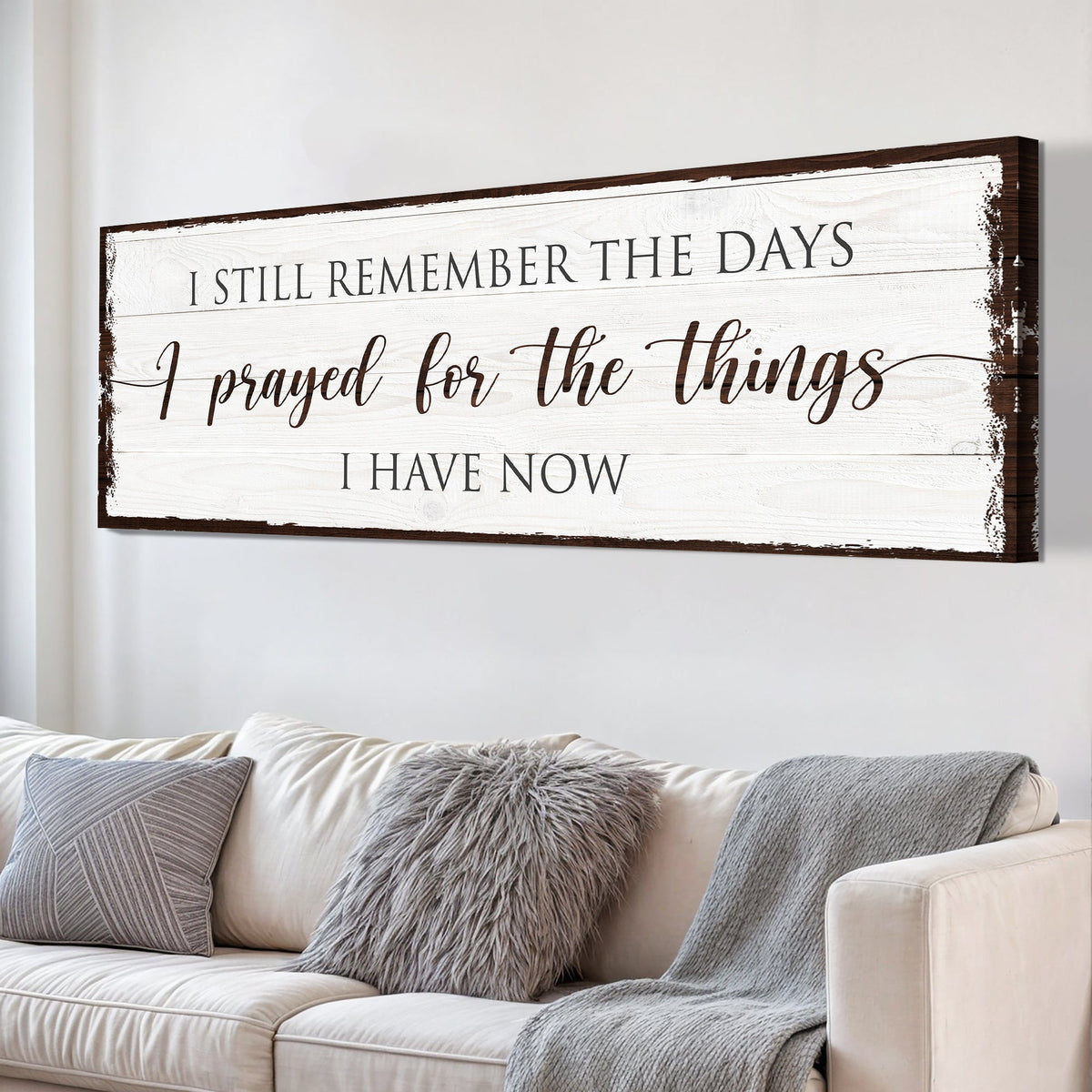 Prayed for the Things I have Now Faith Sign, photo 3 of 8