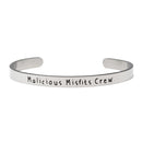 Malicious Misfit Crew - Bangle Bracelet