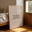 A Beautiful Day Begins With A Beautiful Mindset