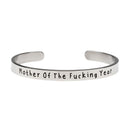 Mother Of The Fucking Year - Bangle Bracelet
