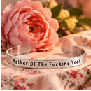 Mother Of The Fucking Year - Bangle Bracelet