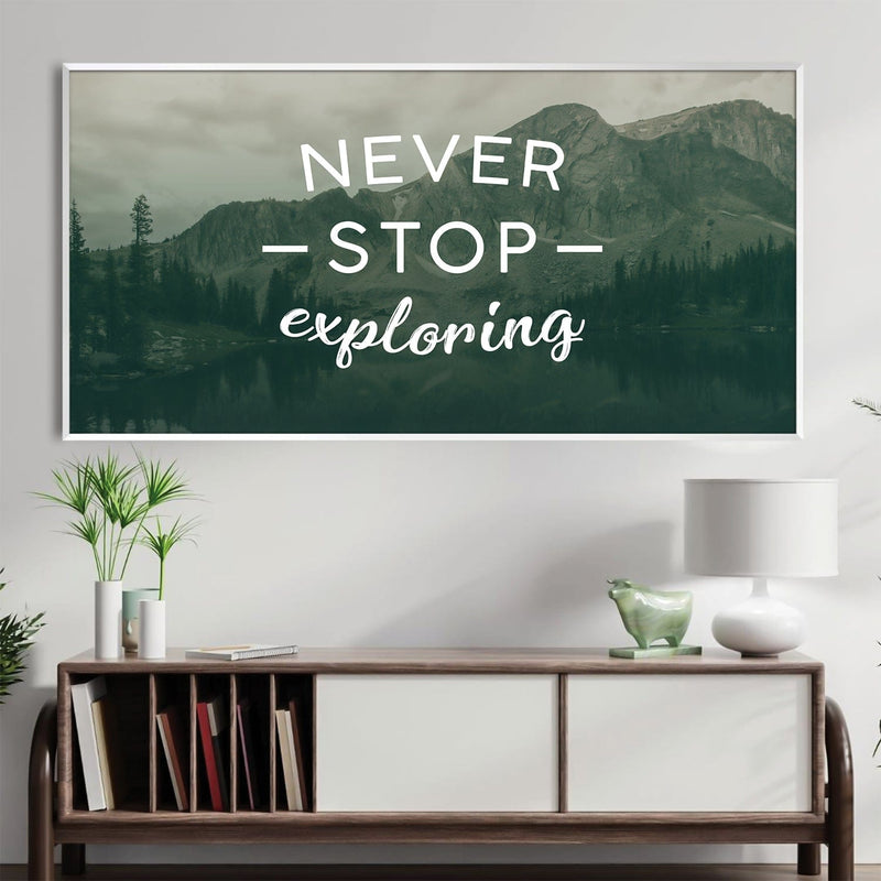 Never Stop Exploring Canvas