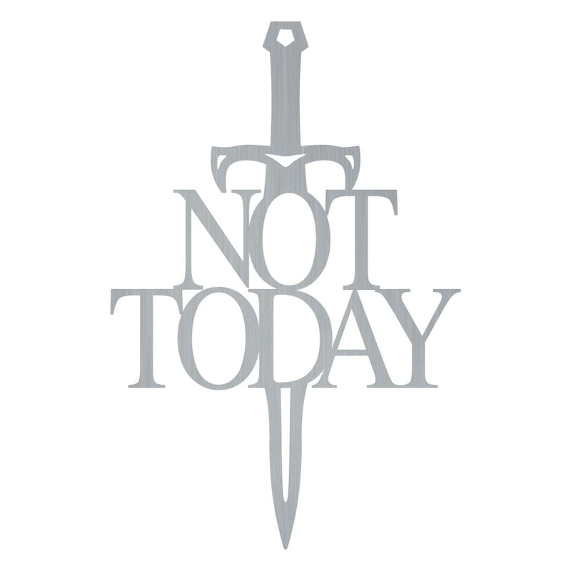 Not Today