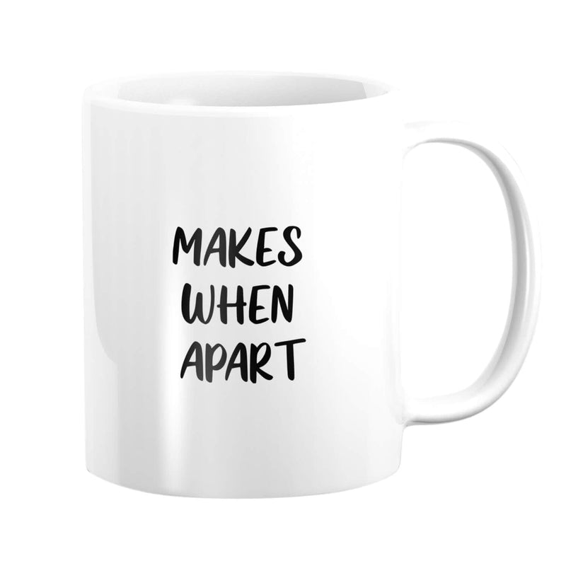 Nothing Makes Sense Mug