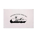 Nothing To Do Today But Smile Canvas Flag