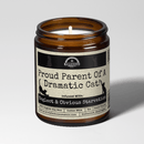 Malicious Women Co. Proud Parent Of A Dramatic Cat 9 oz Soy Wax Candle | Long-Lasting Scented Candle, Clean Burn Home Fragrance Gift USA