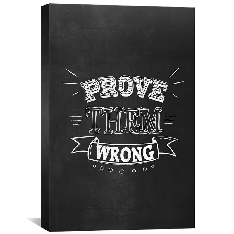 Prove Them Wrong Canvas