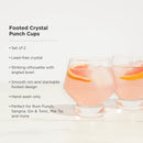 Raye Footed Crystal Punch Glasses Set of 2 by Viski