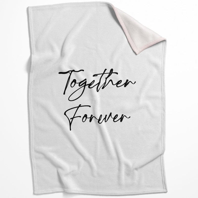 Together Forever A Blanket