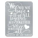 Together We Have It All