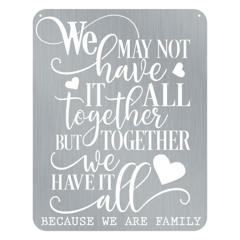 Together We Have It All