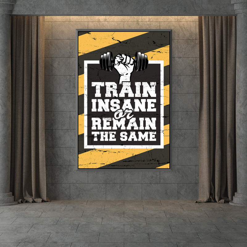 Train Insane Canvas