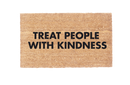 Treat People With Kindess