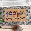 Trust No One