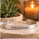 Unfuckwithable - Bangle Bracelet