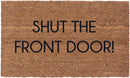 Shut The Front Door
