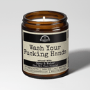 Malicious Women Co Wash Your Fu*king Hands 9oz Funny Candle | Soy Wax Scented Home Decor Candle