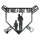 We Make A Great Team