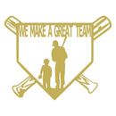 We Make A Great Team