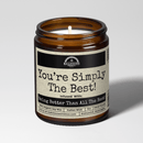 You're Simply The Best! 9oz Bestie Candle Malicious Women Co